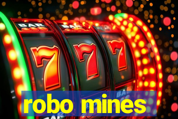 robo mines